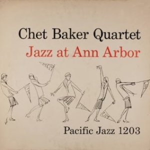Album Chet Baker - Jazz at Ann Arbor