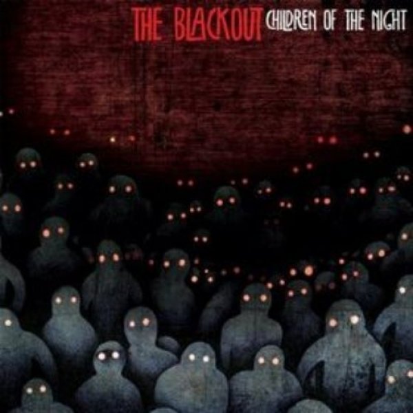 Album The Blackout - Children of the Night