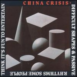 Album China Crisis - Difficult Shapes& Passive Rhythms