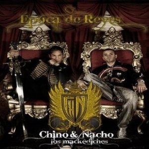 Album Chino y Nacho - Época de Reyes