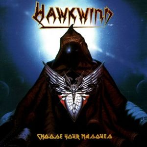 Album Hawkwind - Choose Your Masques