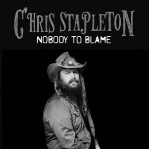 Chris Stapleton Nobody to Blame, 2015
