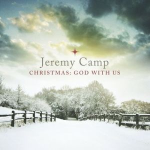 Album Jeremy Camp - Christmas: God With Us