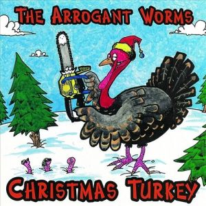 The Arrogant Worms Christmas Turkey, 1997