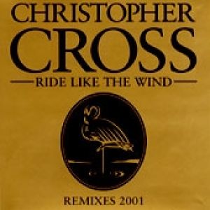 Christopher Cross Ride Like the Wind, 1979