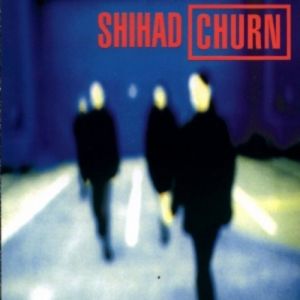 Album Shihad - Churn