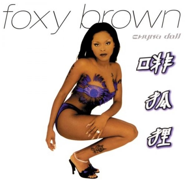 Album Foxy Brown - Chyna Doll