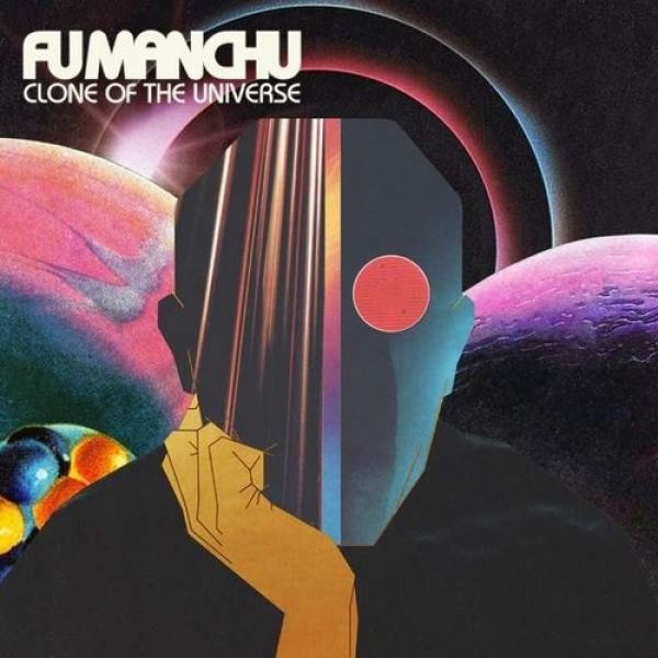 Album Fu Manchu - Clone of the Universe