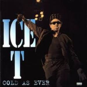 Album Ice-T - Cold as Ever