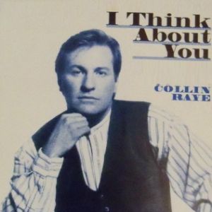 Album Collin Raye - I Think About You