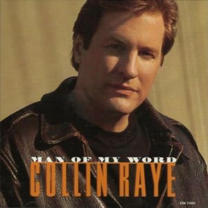 Album Collin Raye - Man of My Word