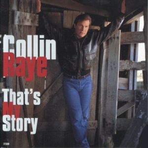Collin Raye That's My Story, 1970