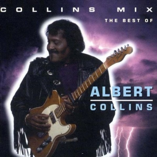 Albert Collins  Collins Mix (The Best Of), 1993