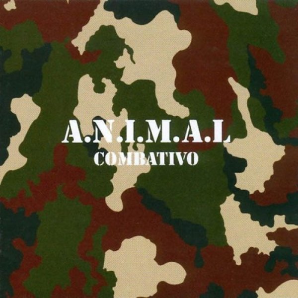Album Combativo - A.N.I.M.A.L.