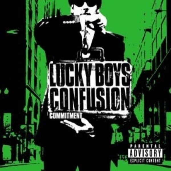 Album Lucky Boys Confusion - Commitment
