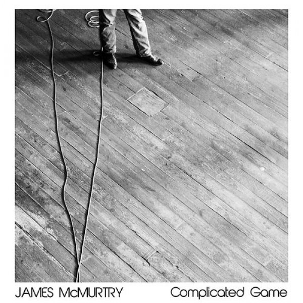 Album James McMurtry - Complicated Game