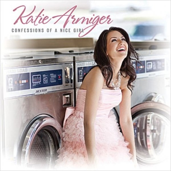Album Katie Armiger - Confessions of a Nice Girl
