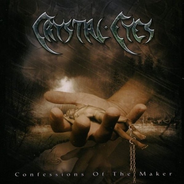 Album Crystal Eyes - Confessions of the Maker