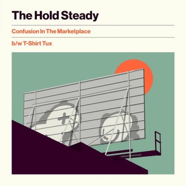 Album The Hold Steady - Confusion In The Marketplace b/w T-shirt Tux