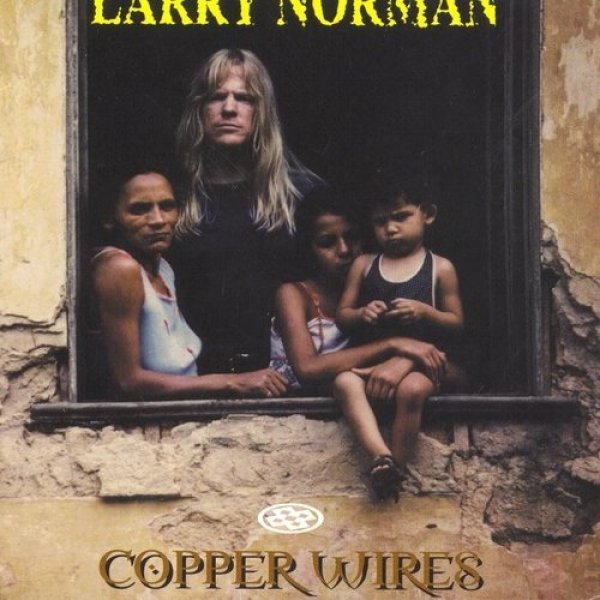 Album Larry Norman - Copper Wires