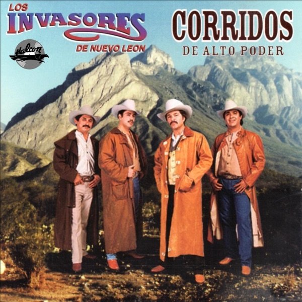 Album Los Invasores De Nuevo Leon - Corridos de Alto Poder