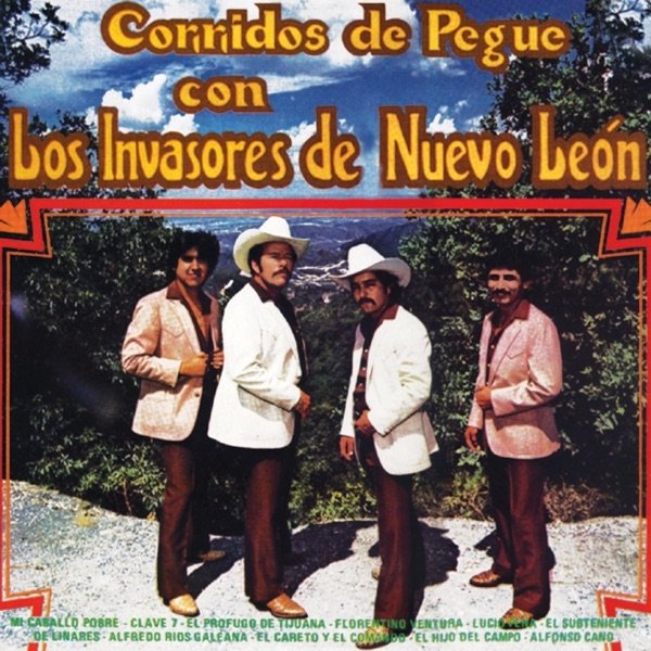 Album Los Invasores De Nuevo Leon - Corridos De Pegué