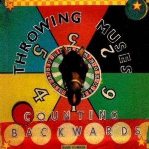 Album Throwing Muses - Counting Backwards