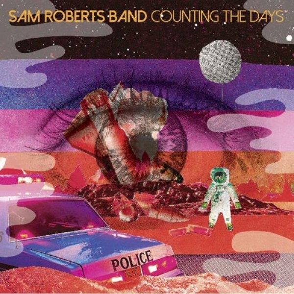 Sam Roberts Counting The Days, 2015
