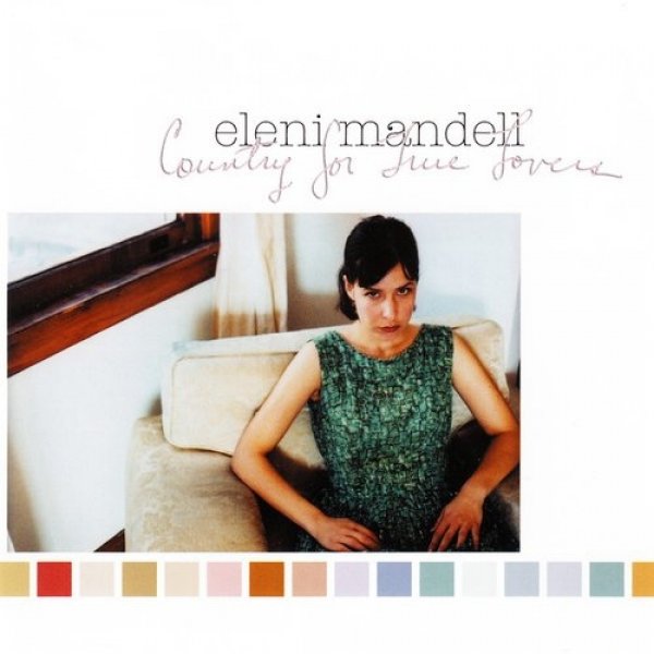 Album Eleni Mandell - Country for True Lovers