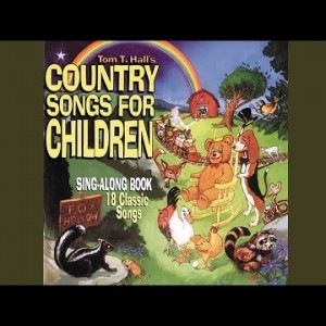 Album Tom T. Hall - Country Songs for Kids
