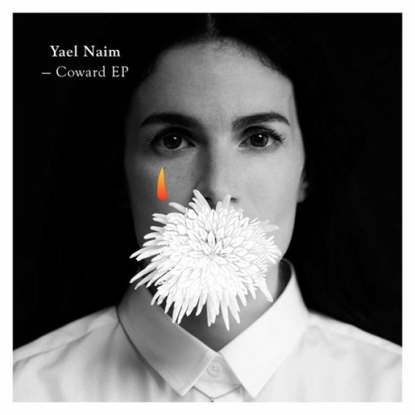 Album Yael Naim - Coward - EP