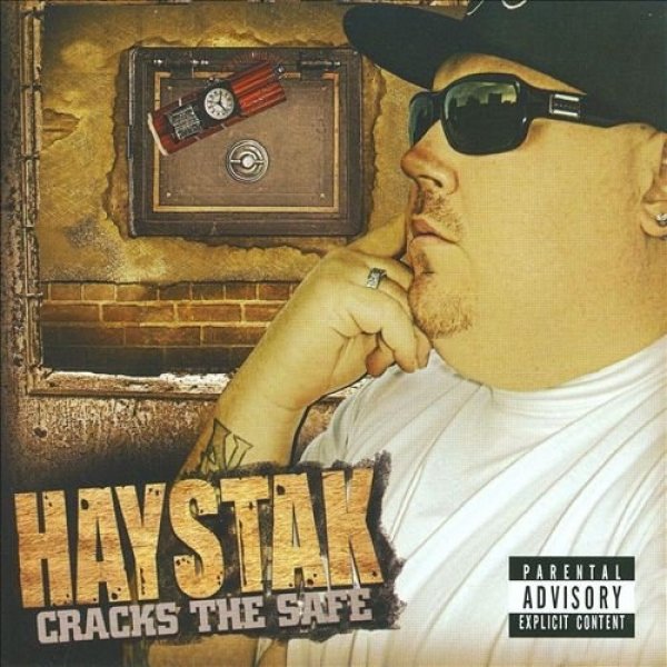 Album Haystak - Cracks the Safe