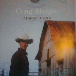Album Craig Morgan - Almost Home