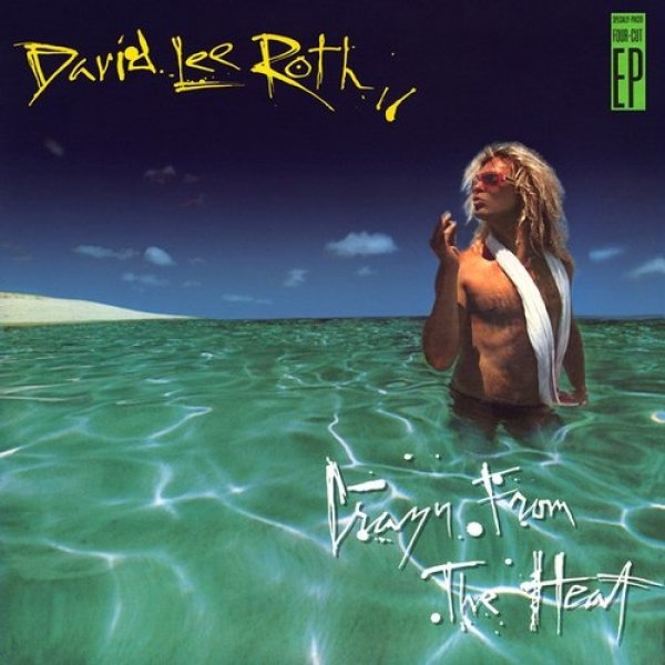 Album David Lee Roth - Crazy from the Heat
