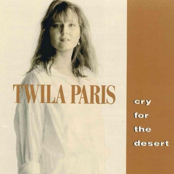 Album Twila Paris -  Cry for the Desert
