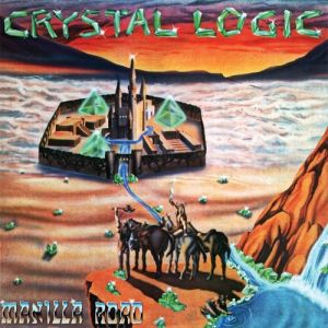 Manilla Road Crystal Logic, 1983