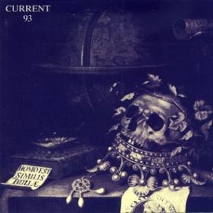 Current 93 Christ and the Pale Queens Mighty in Sorrow, 1988