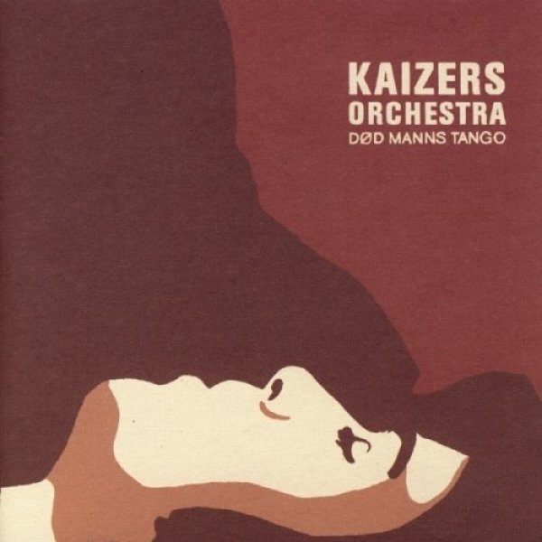 Album Kaizers Orchestra - Død manns tango