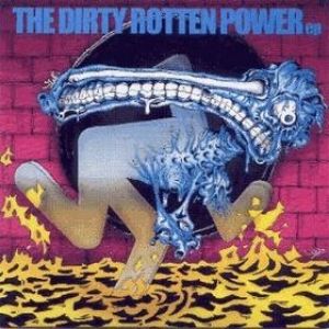 Album D.R.I. - The Dirty Rotten Power