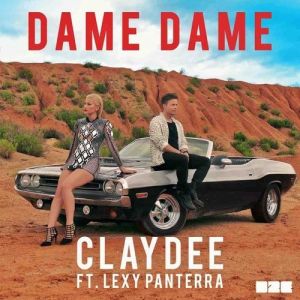 Album Claydee -  Dame Dame