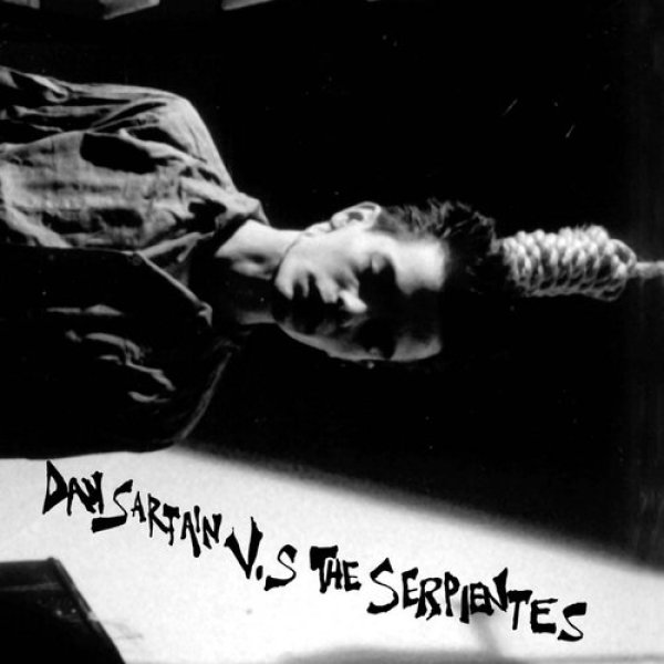 Dan Sartain vs. the Serpientes - album