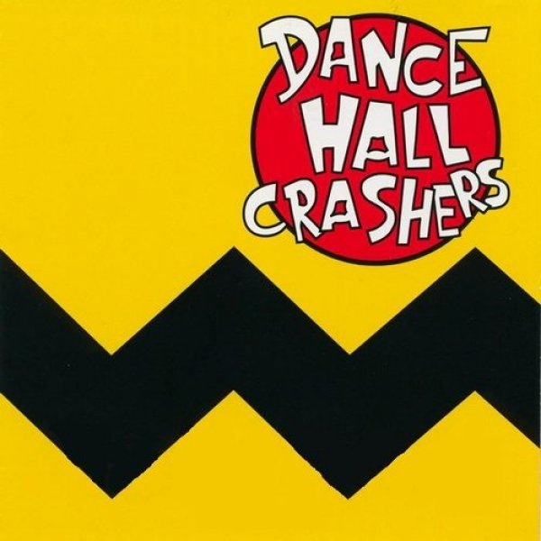 Album Dance Hall Crashers - Dance Hall Crashers
