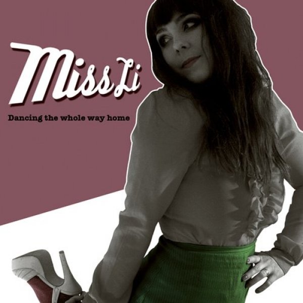 Album Miss Li - Dancing the Whole Way Home