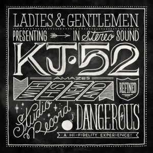 Album KJ-52 - Dangerous