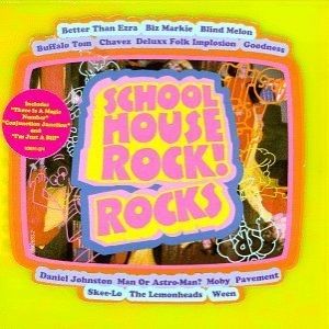 Album Daniel Johnston - Schoolhouse Rock! Rocks