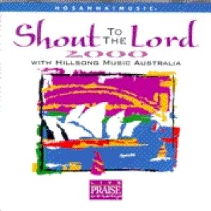 Album Darlene Zschech - Shout to the Lord 2000