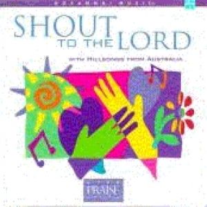Shout to the Lord - album