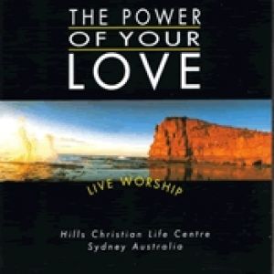 Album Darlene Zschech - The Power of Your Love