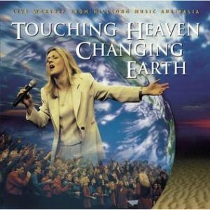 Darlene Zschech Touching Heaven, Changing Earth, 1998