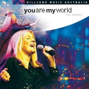 Darlene Zschech You Are My World, 2001